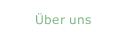 &Uuml;ber uns